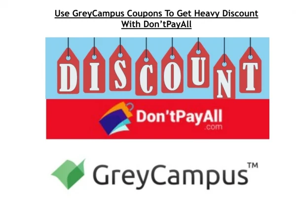 Use GreyCampus Coupons To Get Heavy Discount