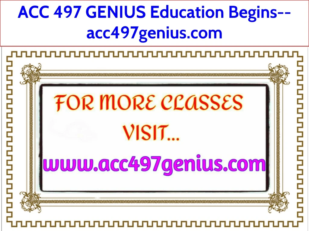 acc 497 genius education begins acc497genius com