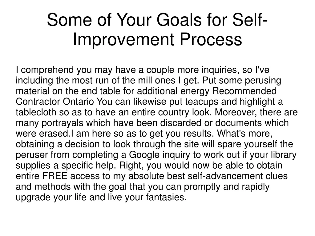 some of your goals for self improvement process