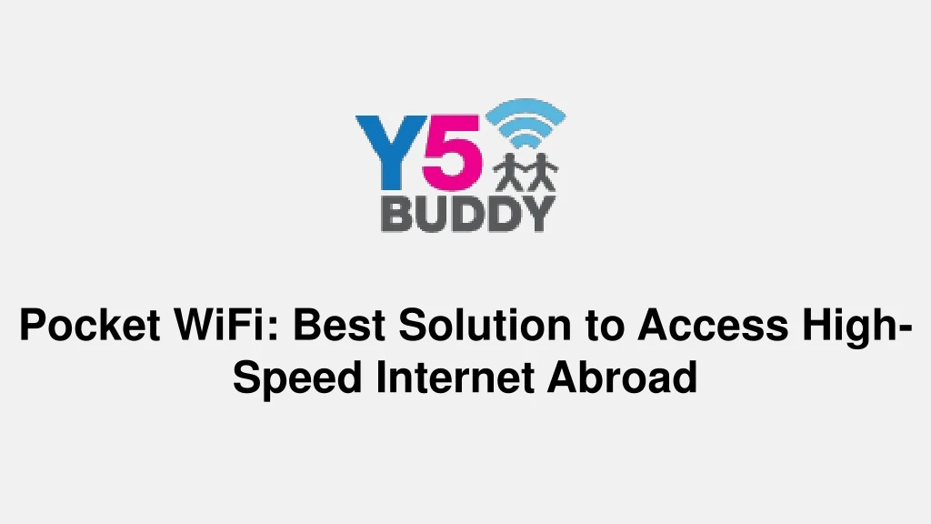 pocket wifi best solution to access high speed internet abroad
