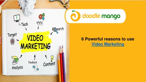 6 powerful reasons to use video marketing - DoodleMango