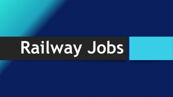 Check Here Latest Railway Jobs 2019 in upcoming days @ Naukri.Today