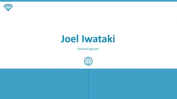 Joel Iwataki - Renowned and Famous Music Composer