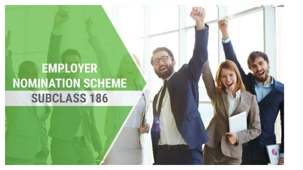 Get Employer Nomination Scheme Subclass 186 Visa