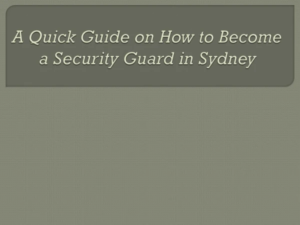 Guide on How to Become a Security Guard in Sydney