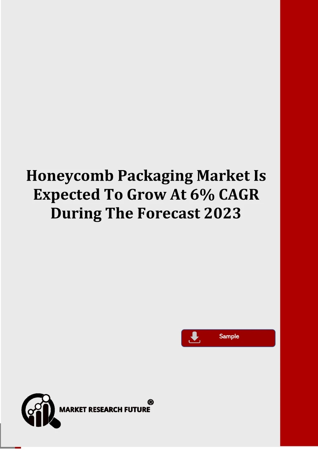 honeycomb packaging market is expected to grow