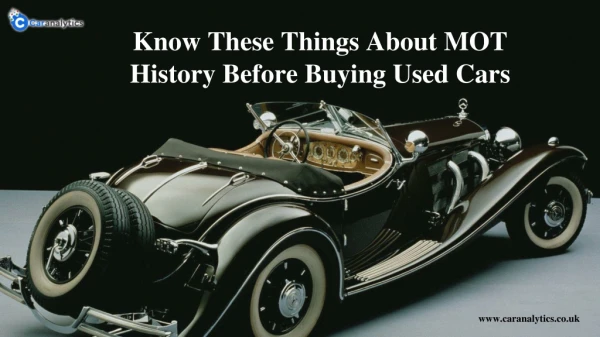 Know These Things About MOT History Before Buying Used Cars