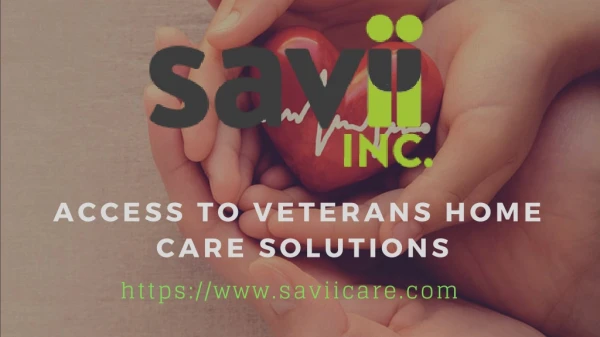 Access to Veterans Home Care Solutions