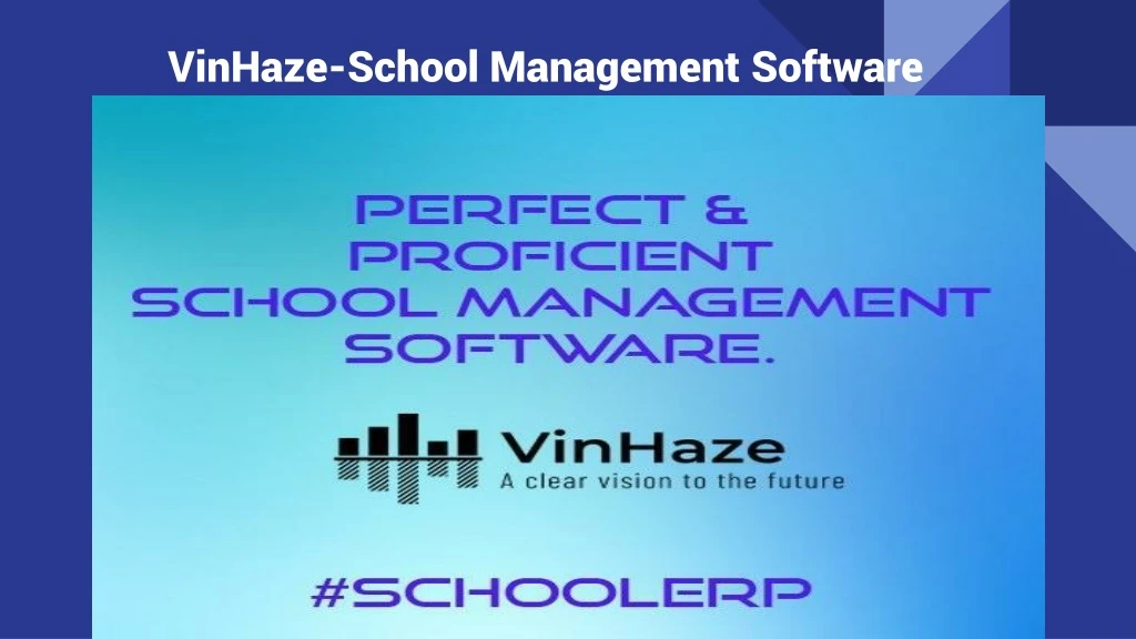vinhaze school management software