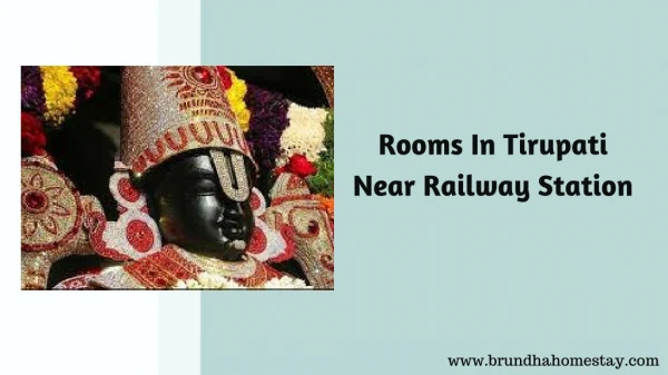 Rooms in Tirupati near Railway station