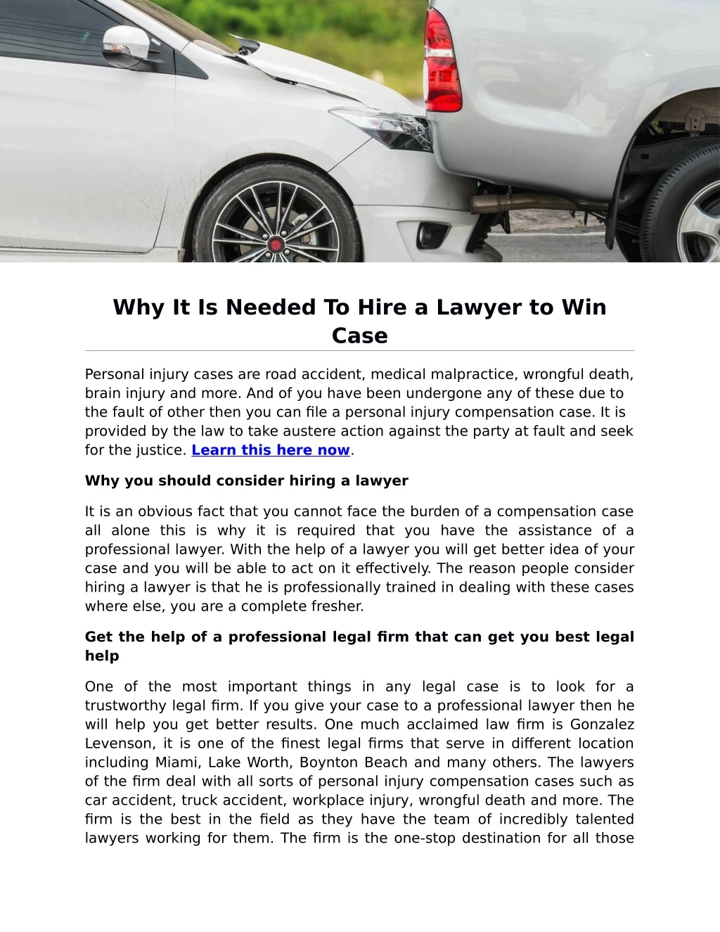 why it is needed to hire a lawyer to win case