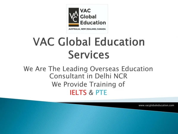 VAC Global Education Services | Overseas Education Consultant | IELTS & PTE