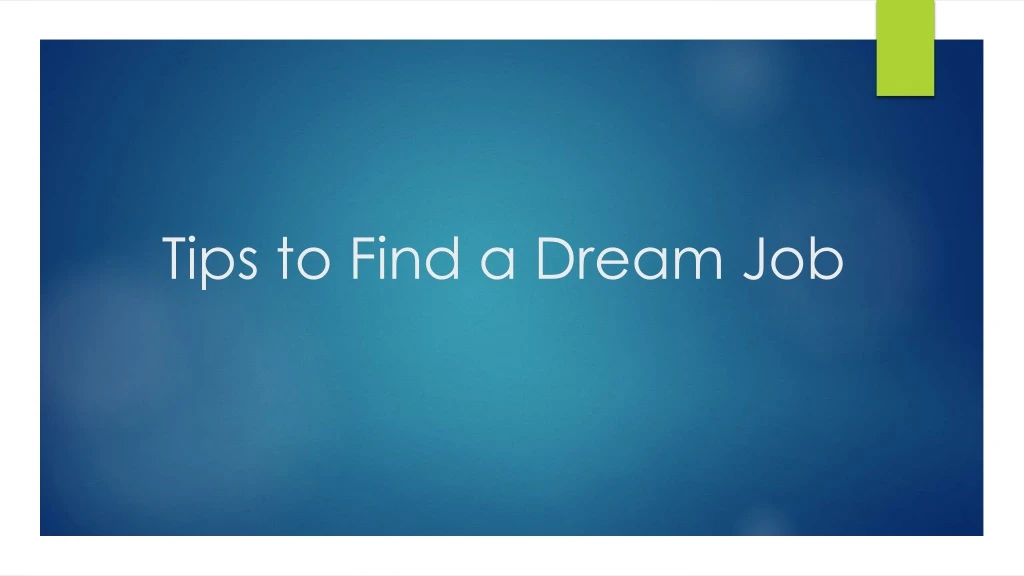 tips to find a dream job