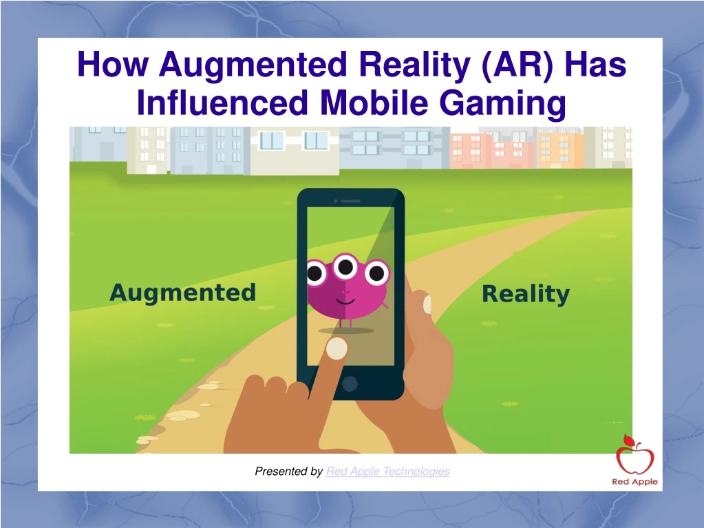 how augmented reality ar has influenced mobile