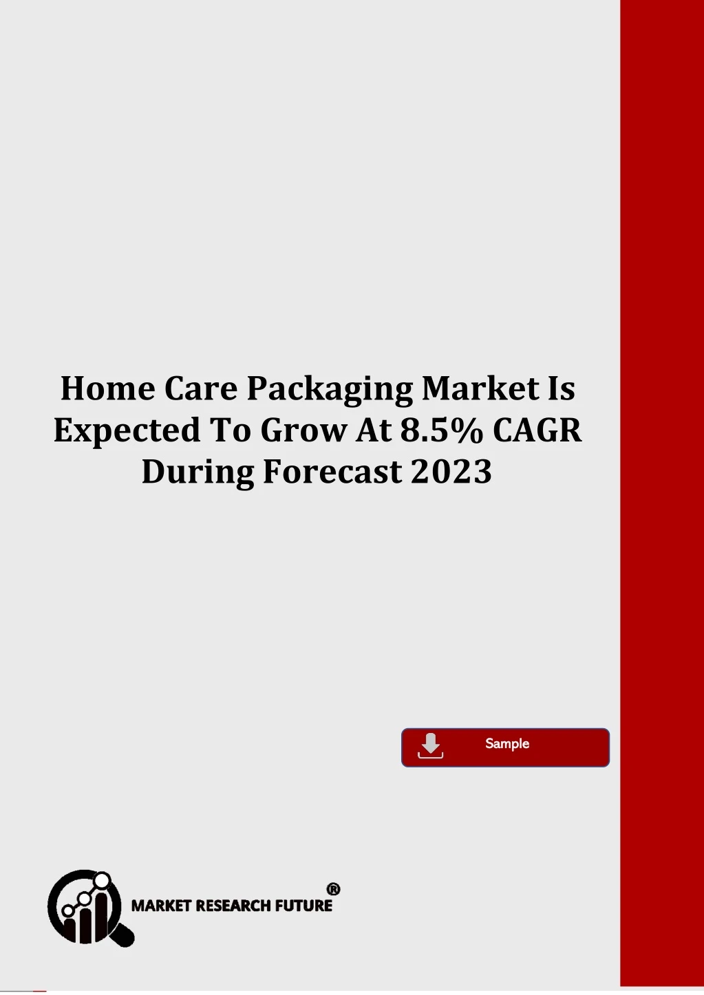 home care packaging market is expected to grow