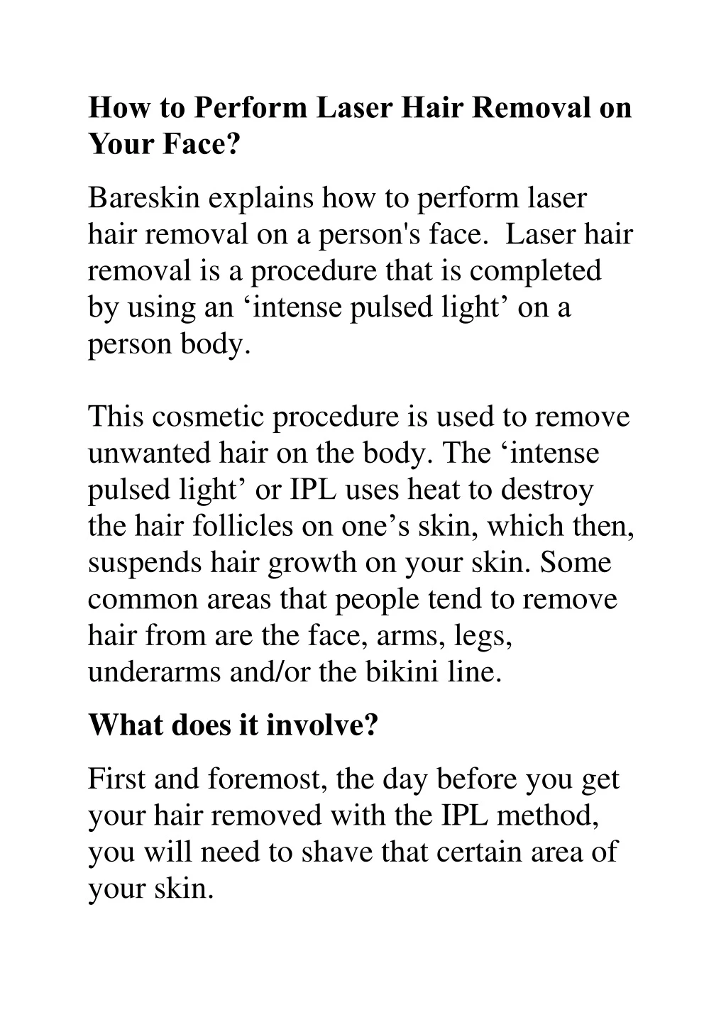 how to perform laser hair removal on your face