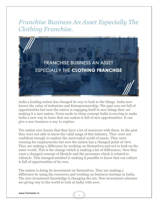 Franchise Business An Asset Especially The Clothing Franchise.