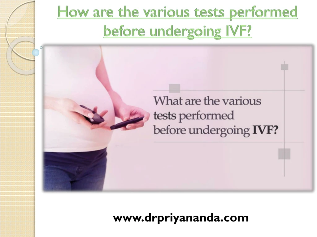 how are the various tests performed before