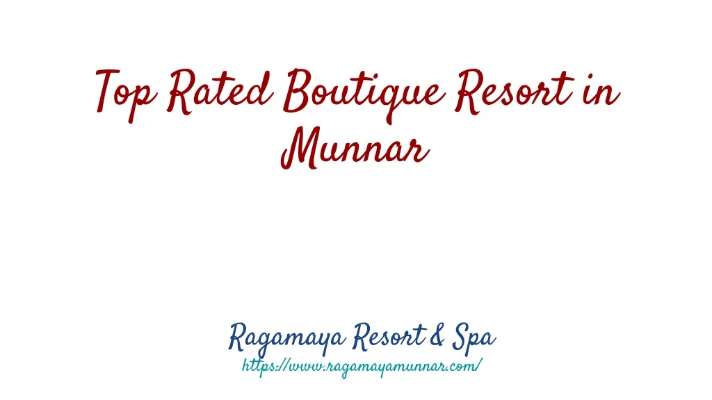 top rated boutique resort in munnar