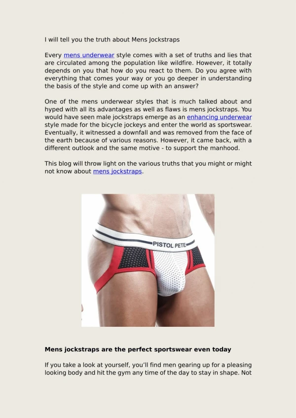 I will tell you the truth about Mens Jockstraps