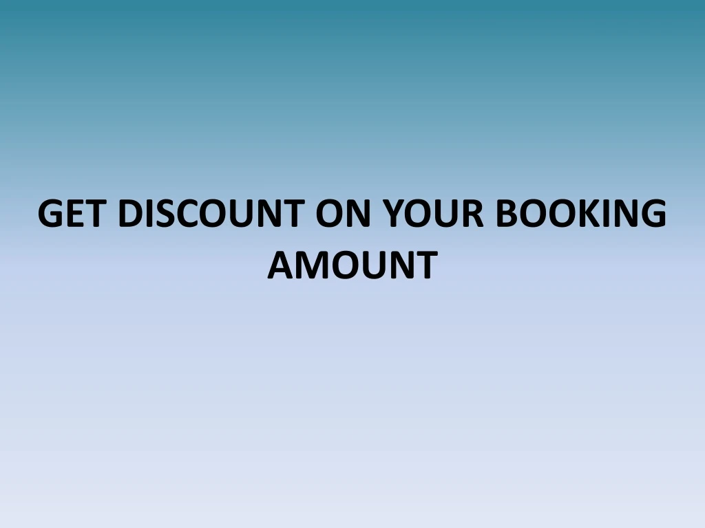 get discount on your booking amount