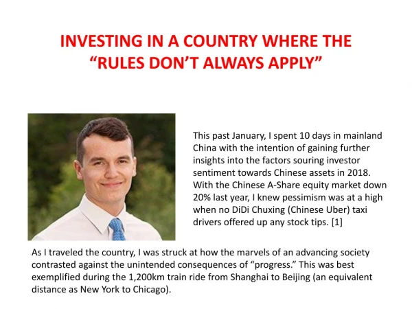 INVESTING IN A COUNTRY WHERE THE “RULES DON’T ALWAYS APPLY