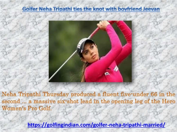 Golfer Neha Tripathi ties the knot with boyfriend Jeevan