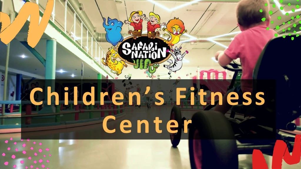 children s fitness center