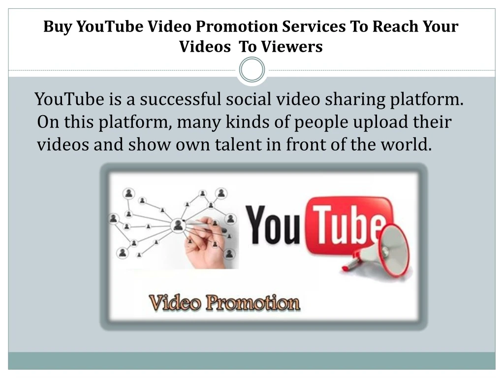 buy youtube video promotion services to reach your videos to viewers