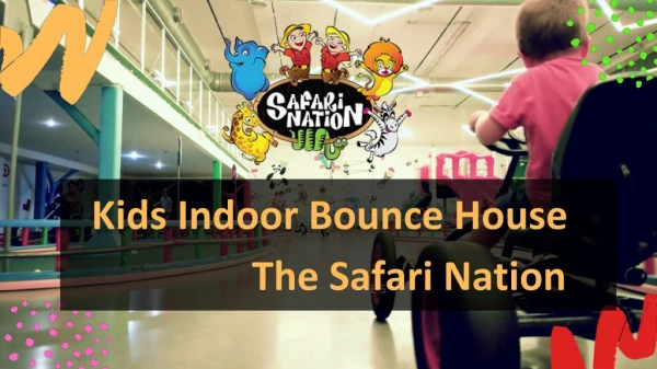 Kids Indoor Bounce House | The Safari Nation