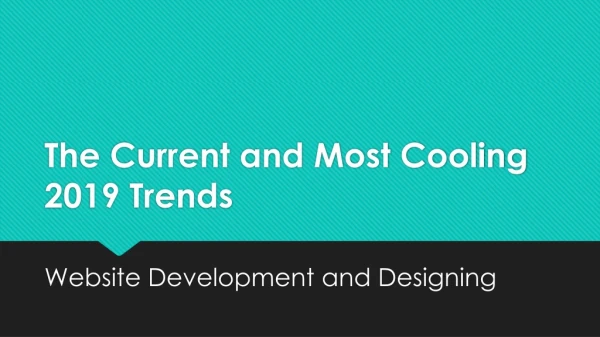 The Current and Most Cooling 2019 Trends of Website Development
