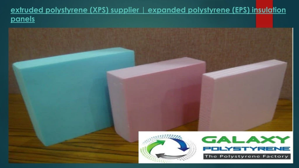 extruded polystyrene xps supplier expanded