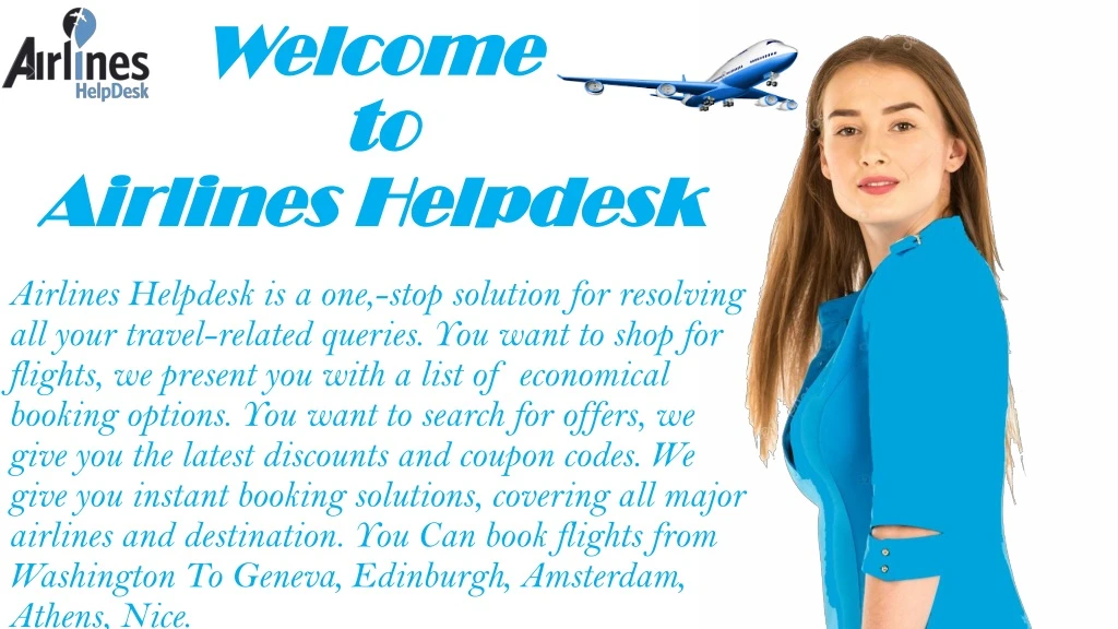 welcome welcome to to airlines helpdesk airlines