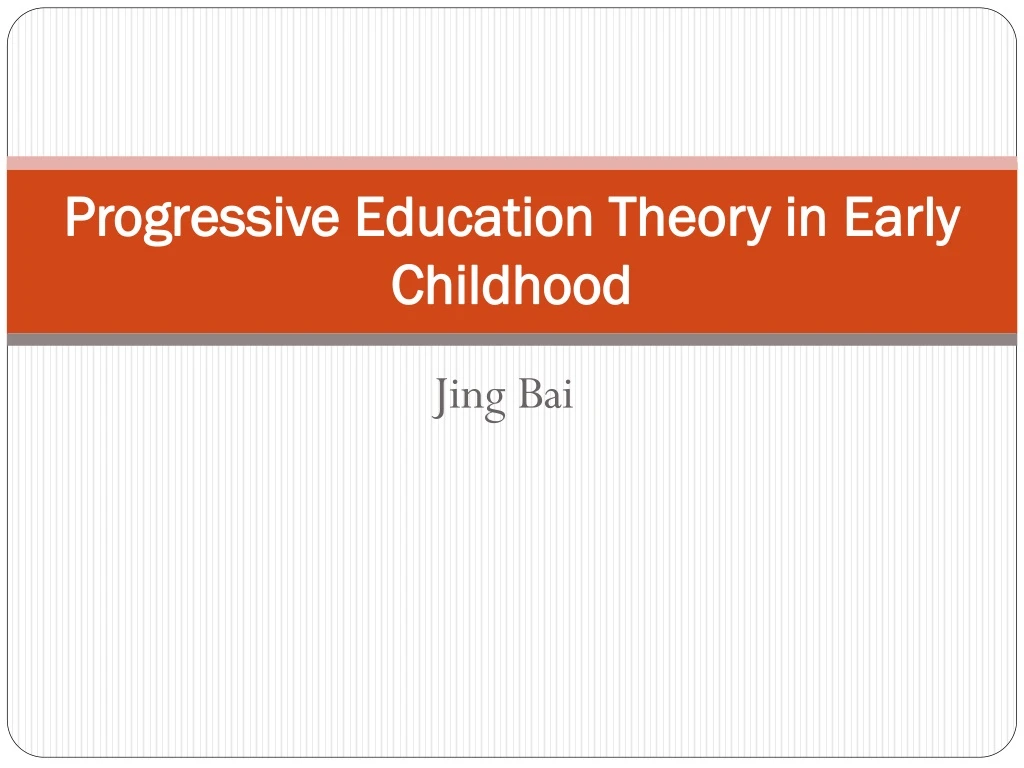 progressive education theory in early childhood