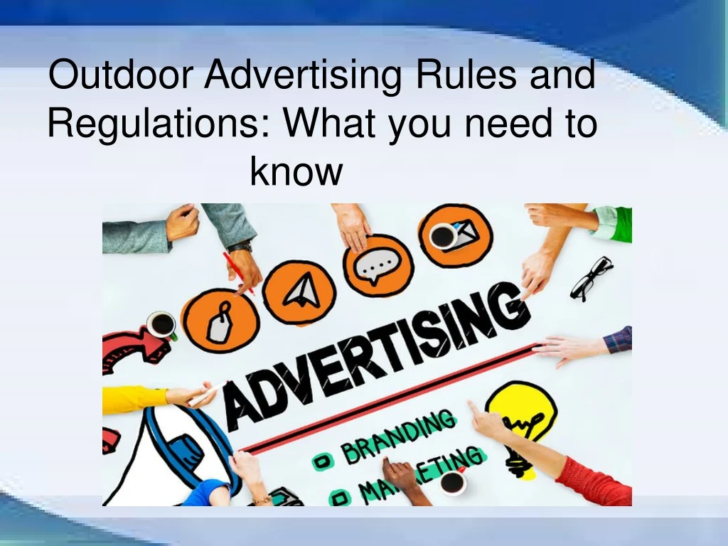 outdoor advertising rules and regulations what you need to know