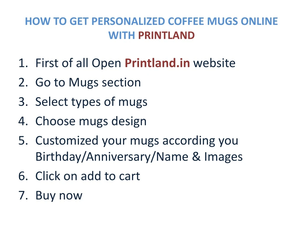 how to get personalized coffee mugs online with printland