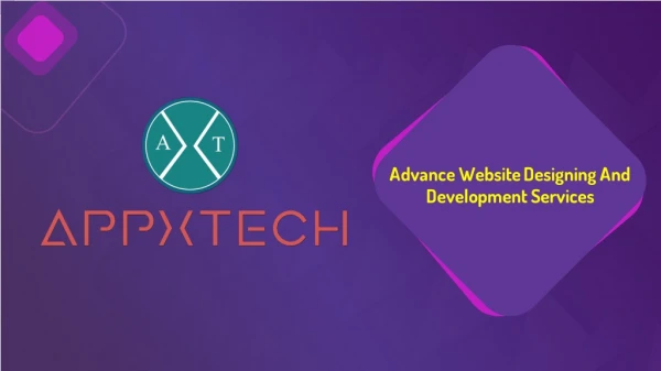 Advanced Website Designing & Development Services | Appxtech