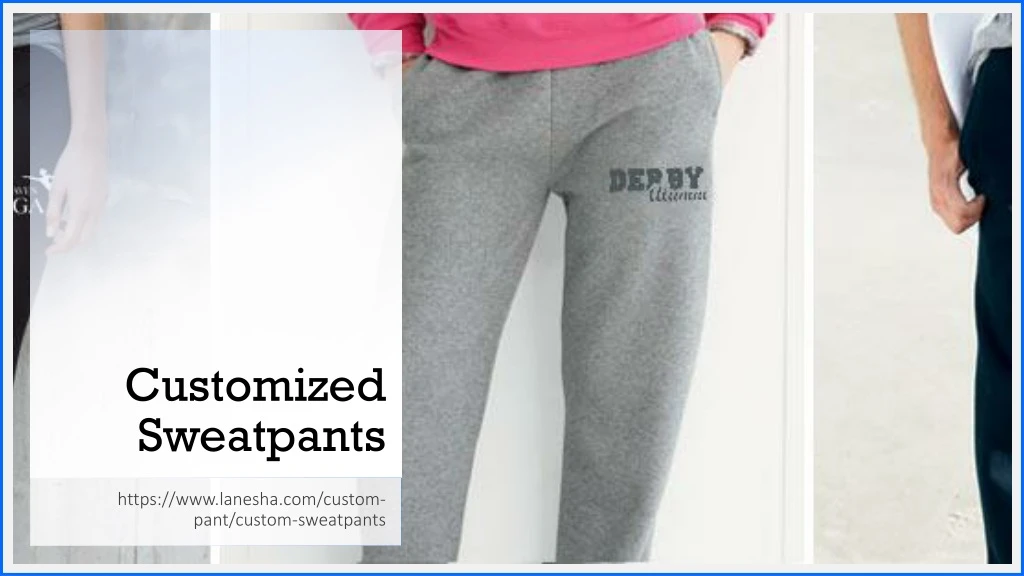 customized sweatpants