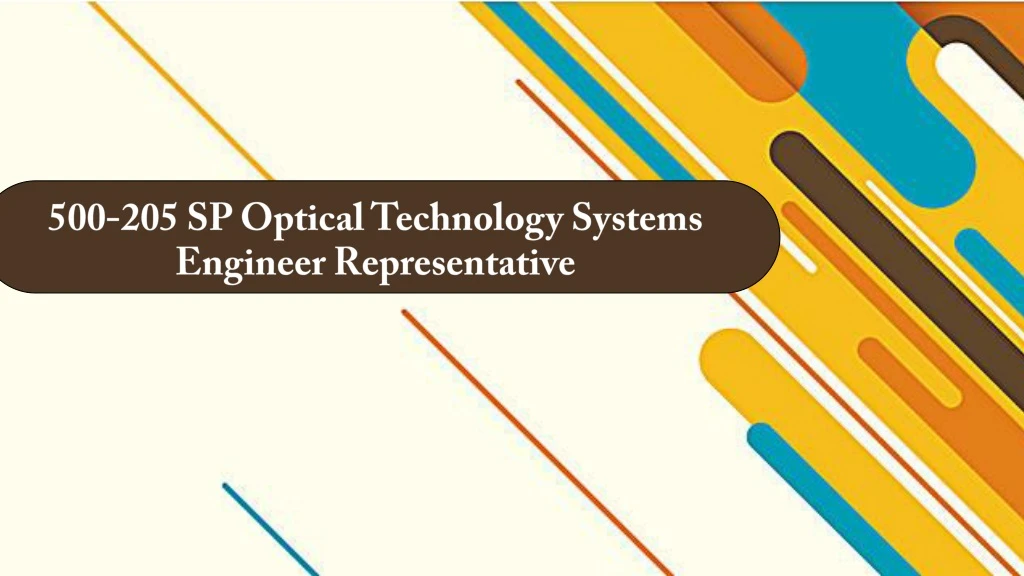 500 205 sp optical technology systems engineer representative