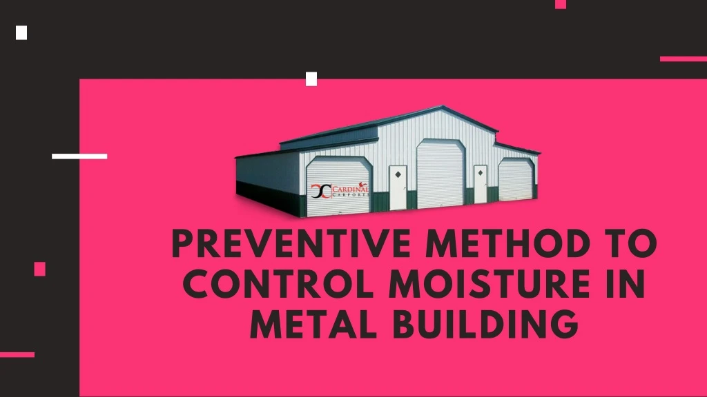 preventive method to control moisture in metal
