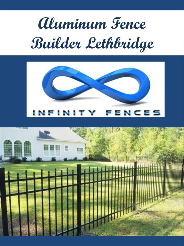 Aluminum Fence Builder Lethbridge