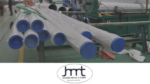 Jai Hind Metal - Manufacturer & Stockist of SS Seamless Pipes