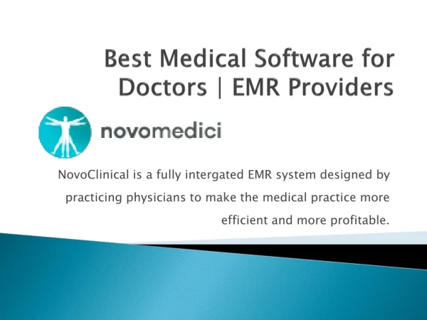 Best Medical Software for Doctors | EMR Providers- Novomedici