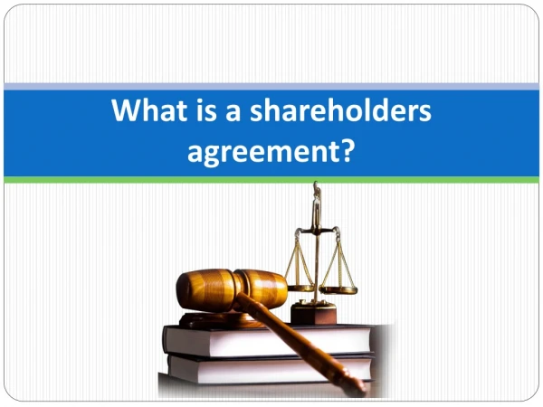 What is a shareholders agreement?