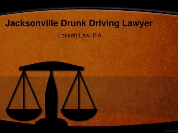 Jacksonville Drunk Driving Lawyer