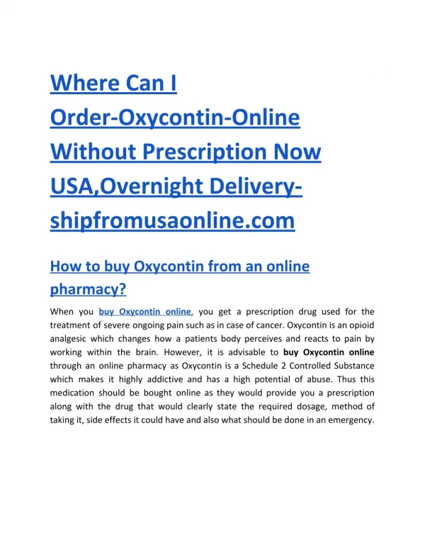 Where can I Order-Oxycontin-Online Without Prescription Now USA,Overnight Delivery- shipfromusaonline.com