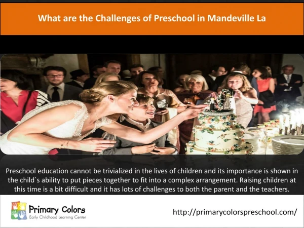 What are the Challenges of Preschool in Mandeville La