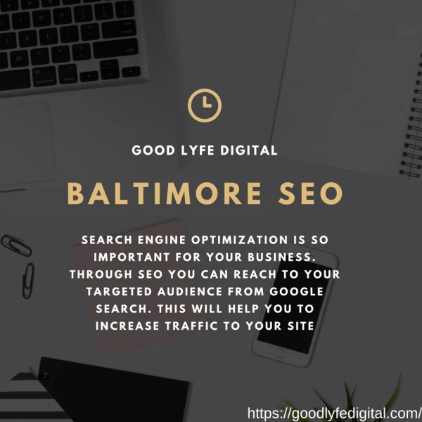 Baltimore SEO | Good Lyfe Digital