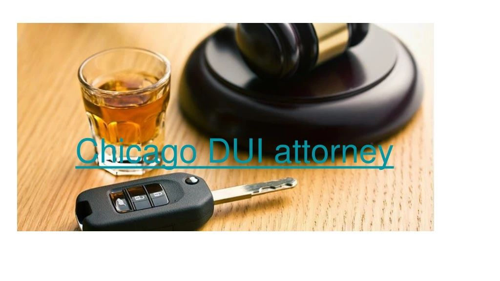 chicago dui attorney