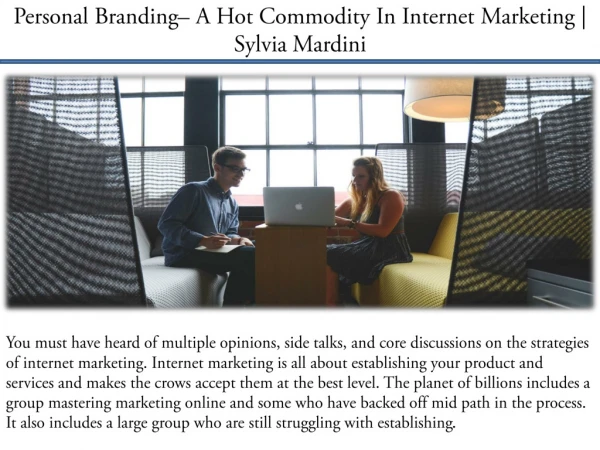 Personal Branding– A Hot Commodity In Internet Marketing | Sylvia Mardini